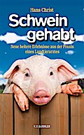 Schwein gehabt