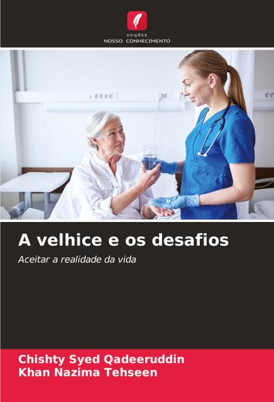 A velhice e os desafios