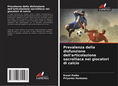 Prevalenza della disfunzione dell’articolazione sacroiliaca nei giocatori di calcio