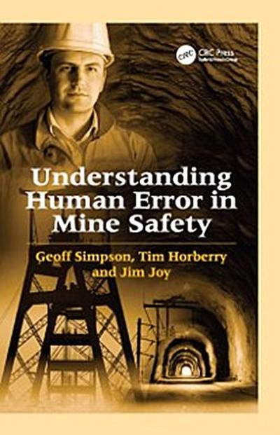 Understanding Human Error in Mine Safety