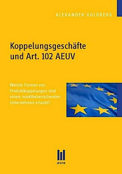 Koppelungsgeschäfte und Art. 102 AEUV