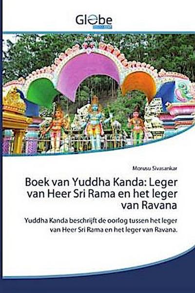 Boek van Yuddha Kanda: Leger van Heer Sri Rama en het leger van Ravana