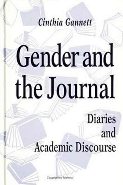 Gender and the Journal: Diaries and Academic Discourse