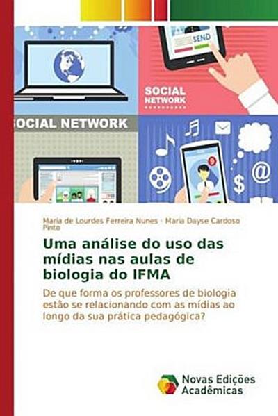 Uma análise do uso das mídias nas aulas de biologia do IFMA