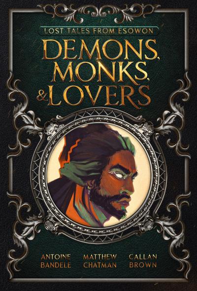 Demons, Monks, and Lovers (Lost Tales from Esowon, #1)