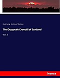 The Orygynale Cronykil of Scotland