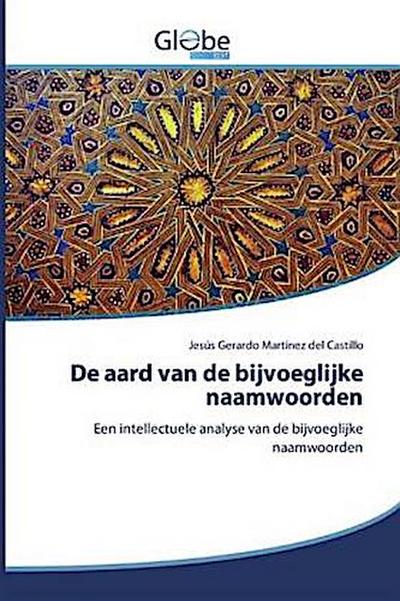 De aard van de bijvoeglijke naamwoorden