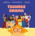 Tschüss Uroma