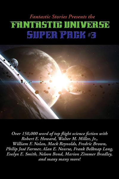 Fantastic Stories Presents the Fantastic Universe Super Pack #3 - A Positronic Book