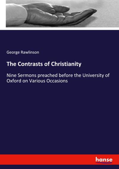 The Contrasts of Christianity