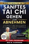 Sanftes Tai-Chi-Gehen zum Abnehmen