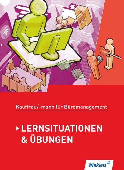 Kaufmann/Kauffrau für Büromanagement Lernsituationen & Übungen