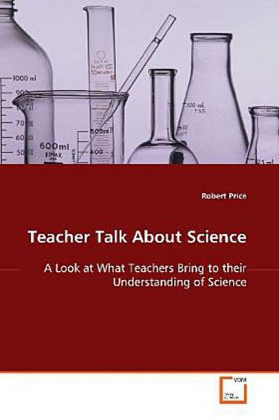 Teacher Talk About Science