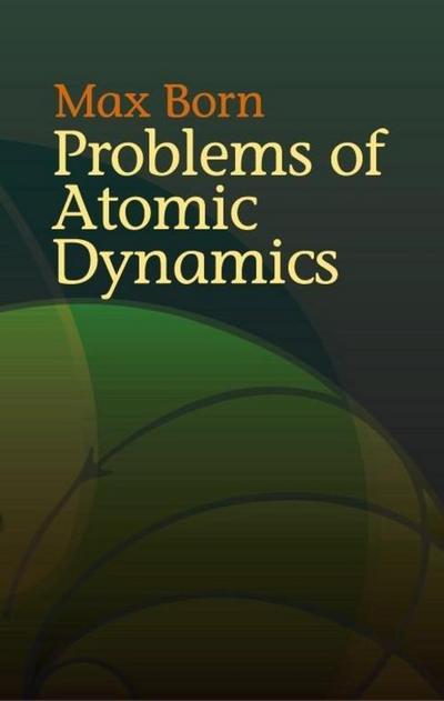 Problems of Atomic Dynamics