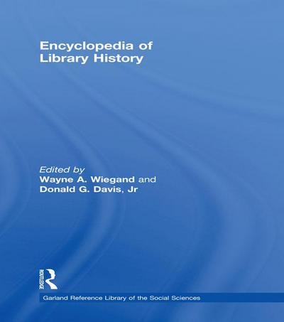 Encyclopedia of Library History