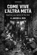 Come vive l’altra metà