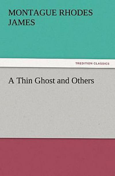 A Thin Ghost and Others