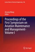 Proceedings of the First Symposium on Aviation Mai