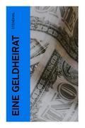 Eine Geldheirat