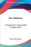 The Adulateur