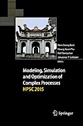 Modeling, Simulation and Optimization of Complex Processes HPSC 2015