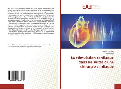 La stimulation cardiaque dans les suites d’une chirurgie cardiaque