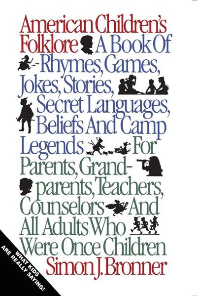 American Children’s Folklore