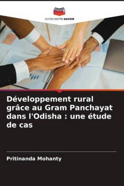 Développement rural grâce au Gram Panchayat dans l’Odisha : une étude de cas