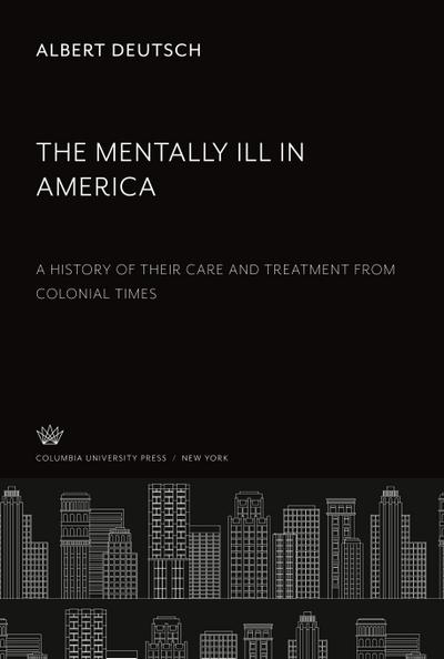 The Mentally Ill in America
