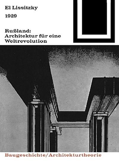 1929 Rußland: Architektur für eine Weltrevolution