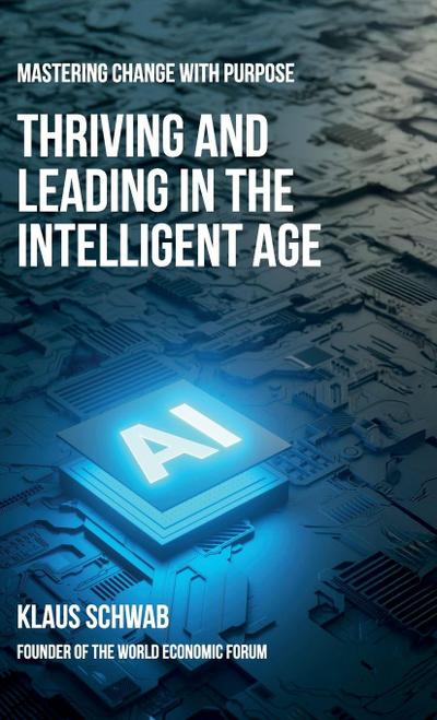 Thriving and Leading in the Intelligent Age