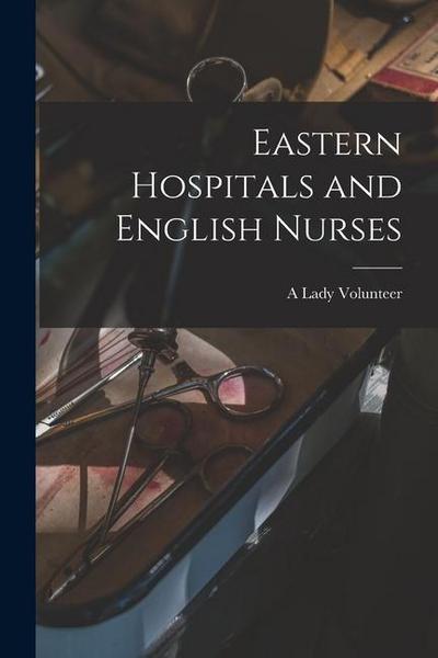 Eastern Hospitals and English Nurses