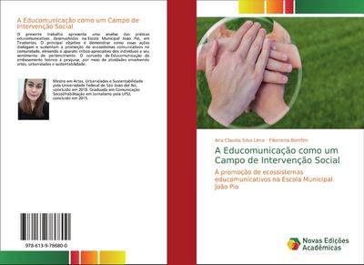 A Educomunicação como um Campo de Intervenção Social