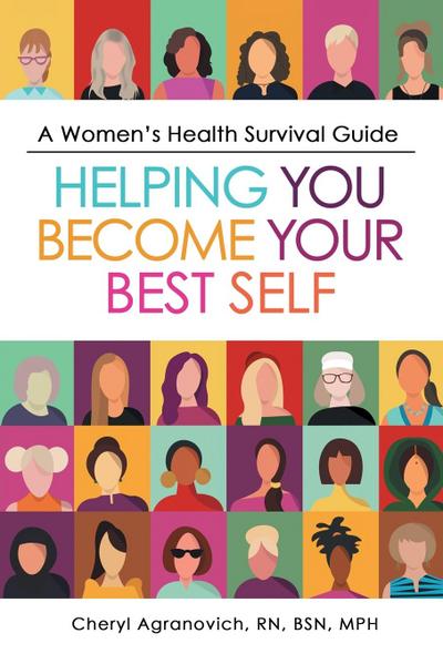 A Women’s Health Survival Guide: Helping You Become Your Best Self