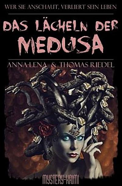 Das Lächeln der Medusa