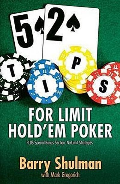 52 Tips for Limit Hold’em Poker