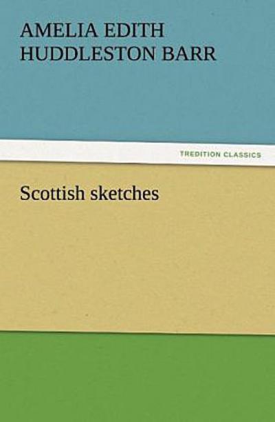 Scottish sketches