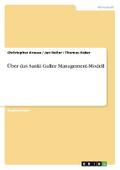 Über das Sankt Galler Management-Modell