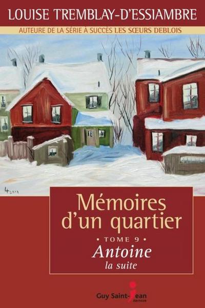 Memoires d’un quartier, tome 9