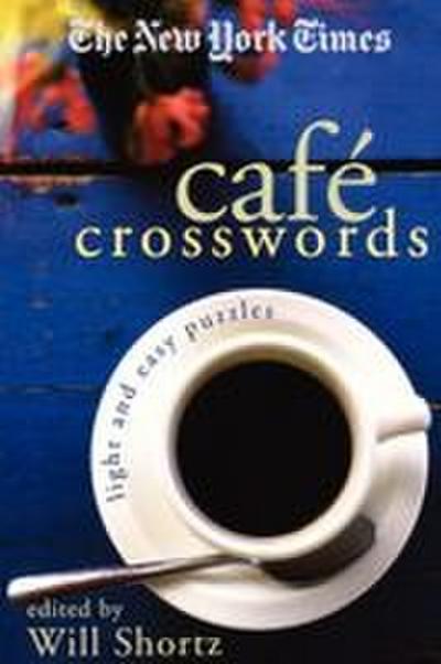 The New York Times Cafe Crosswords