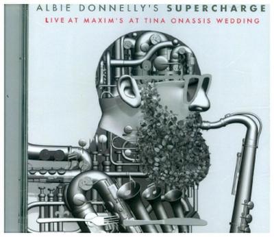 Live at Maxims: At Tina Onassis Wedding