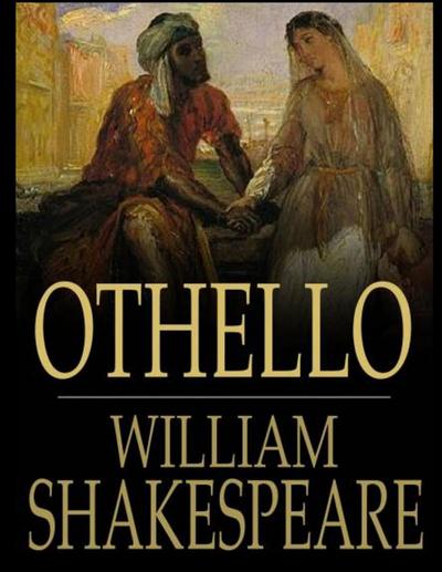 William Shakespeare: Tragedy of Othello