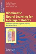Biomimetic Neural Learning for Intelligent Robots