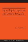 Hypoelliptic Laplacian and Orbital Integrals