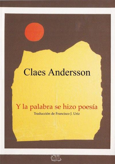 Y la palabra se hizo poesía