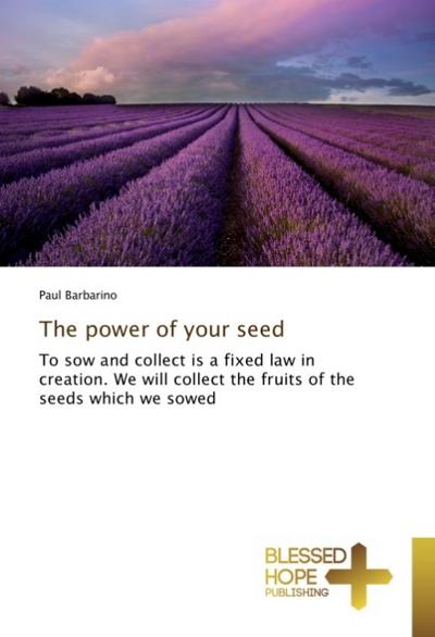 The power of your seed