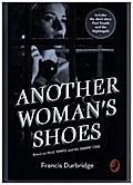 ANOTHER WOMAN’S SHOES: Based on Paul Temple and the Gilbert Case (Paul Temple Mystery)
