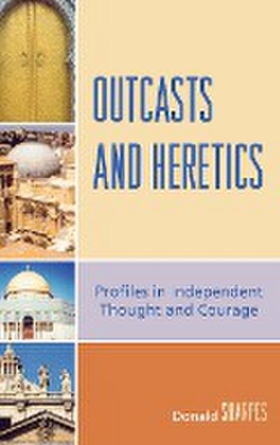Outcasts and Heretics