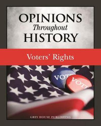 Opinions Throughout History: Voters’ Rights