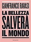 La bellezza salverà il mondo